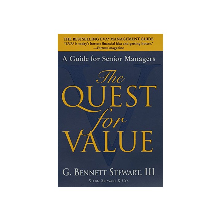 The Quest for Value: A Guide for Senior Managers